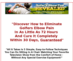 golferselbowtips.com: Golfers Elbow | Exercises for Golfers Elbow Treatment
Golfers elbow exercises Discover how you can cure golfers elbow using 5 simple steps from the treatment of golfers elbow from home without any special exercise equipment