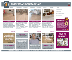 trappeartisten.com: Timberman Denmark A/S
Timberman har et bredt sortiment af flotte gulvløsninger i høj kvalitet til en fair pris. Det er  produkter, der holder holder til daglig slid og glæde. De monteres problemfrit og er lette at pleje og vedligeholde.