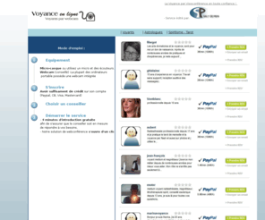 voyance-enligne.net: Voyance en ligne.net - Voyants, médiums par Webcam
Voyants, médiums et tarologues experts disponible 24h/24h par Webcam. Voyants en ligne immédiatement ou sur RDV. Les 4 premières minutes sont gratuites .