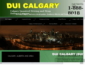 duicalgary.com: Calgary Impaired Driving and Drug Defence Lawyers
To find an experienced drug defence lawyer, impaired driving lawyer, asset recovery lawyer, or a qualified Calgary criminal defence lawyer for any other criminal matter, visit DUI Calgary.