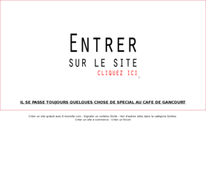 lecafedegancourt.com: soyez les bienvenues au cafe de gancourt
LE CAFE DE GANCOURT SE SITUE AU 6 RUE PRINCIPALE 76220 GANCOURT ST ETIENNE JE M'APPELLE ANITA JE SUIS LA DIRIGEANTE DE CE PETIT BAR DE VILLAGE TRANQUILLE NICHE DANS LE PAYS DE BRAY VOUS POUVEZ Y VENIR