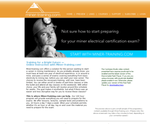 miner-training.com: Welcome to Miner-Training.com!
Miner-Training offers online courses for miner electrical certification examination preparation.