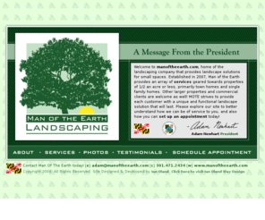 manoftheearth.com: Man Of The Earth Landscaping | "Landscape Solutions For Small Spaces."
