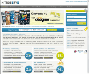 nitroserve.net: Webhosting, voordelige en betrouwbare webhosting - Nitroserve
Webhosting, Voordelige en betrouwbare webhosting voor bedrijven en particulieren, inclusief gratis domeinnaam, vanaf 2,45 p/m