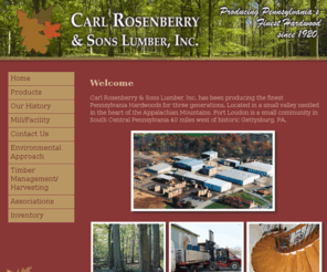 rosenberrylumber.com: Carl Rosenberry & Sons Lumber, Inc.
Carl Rosenberry & Sons Lumber, Inc. has been producing some of the finest Pennsylvania Hardwoods for three generations.