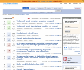 enerjihavzasi.com: EnerjiHavzasi - Enerji sektörü tartışma forumu
Hoşgeldiniz! EnerjiHavzasi.com enerji üretim sektörünün tartışma platformudur. Enerji üretimi, teknolojisi, piyasası gibi konularla ilgileniyoruz.
Sorular sorarak, yorumlar yaparak, kendi fikirlerinizi paylaşarak katkıda bulunmanızı dileriz. 