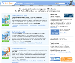 gomidjets.com: GoMidjets - Configuration Management add-on Solutions for IBM Rational ClearCase | Professional CM ALM Services
GoMidjets - Configuration Management add-on Solutions for IBM Rational ClearCase and Professional CM ClearCase services