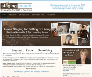 stagingcoachnashville.com: Home Staging or Interior ReDesign by The Staging Coach- Rachel Hutchings
The Staging Coach does Home Staging for Selling or Living.  Allow The Staging Coach to BRING OUT THE BEST in your HOME!