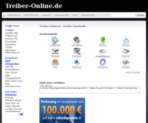 treiber-online.de: Treiber für Windows 7 - Treiber Download :: treiber-online.de
Treiber für alle Betriebssysteme - Treiber, Software-, Hardware-News und Bios-Update - Mit Treiber-Download und Datenbank zur Treiber-Suche - Treiber für Windows 2000/XP Win9x Windows ME