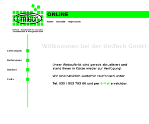 umtech.com: UmTech - Gesellschaft für Innovative Umwelttechnik & Management GmbH
Diese Seite informiert Sie über die UmTech - Gesellschaft für Innovative Umwelttechnik & Management GmbH. Sie ist die offizielle Internetpräsenz der Firma.