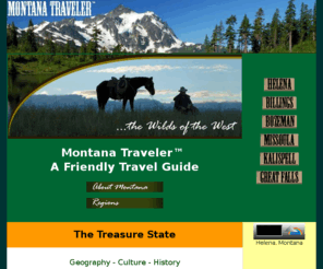 yellowstonevalley.com: Montana Travel Guide - The Best of Montana
Visit the state of Montana. Vacation guide with info. on Billings, Bozeman, Helena, Great Falls, Glendive, Missoula, and Kalispell.





Tips on  Montana lodging, attractions, shopping, and restaurants