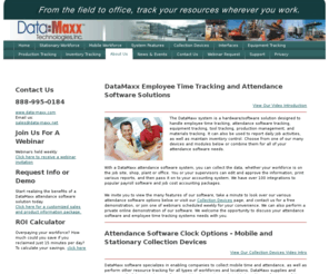 attendancesoftware.us: DataMaxx Employee Time Tracking and Attendance Software Solutions
DataMaxx Attendance Software for Stationary Workforces and Attendance Software For Mobile Workforces.  Time and Attendance Tracking Software Integrates to Over 100 Accounting Packages.