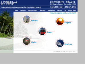 u-trav.com: Welcome to University Travel, Acton, MA
University Travel in Acton, MA offers travels services with a personal touch and with professional quality