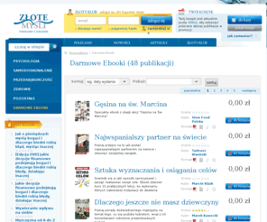 wikizone.info: Wydawnictwo Złote Myśli - ebooki, audiobooki, książki - motywacja, rozwój osobisty, przedsiębiorczość, NLP
Pierwsze w Polsce wydawnictwo elektroniczne, którego misją jest pomaganie z sukcesem ludziom ambitnym, którzy chcą coś zmienić w swoim życiu. Znajdziesz tutaj takie tematy jak motywacja, rozwój osobisty, przedsiębiorczość, NLP i nie tylko...