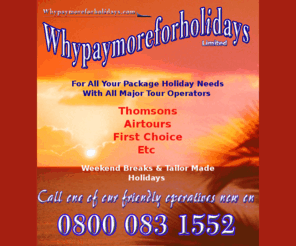 y-pay-more-4-holidays.com: Whypaymoreforholidays.com
