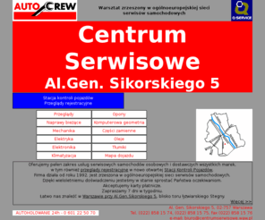 centrumserwisowe.waw.pl: Centrum Serwisowe
Centrum Serwisowe oferuje pełen zakres usług serwisowych dla samochodów osobowych i dostawczych, w tym przeglądy rejestracyjne,przeglądy okresowe,naprawy bieżące,mechanika,elektryka,elektronika