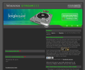 whooshstream.com: Whoosh Stream Radio - aac  flash player without wowza, fms or red5
An online radio using OtsAV with online instant song requester and virtual text-to-speech DJ