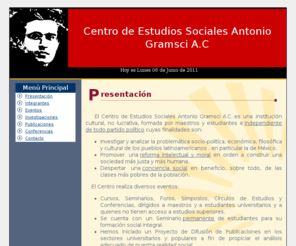 centrogramsci.com: Centro de Estudios Sociales Antonio Gramsci A.C
Centro Gramsci. Institucion cultural, filosofica, no lucrativa, inspirada en el filosofo Antonio Gramsci