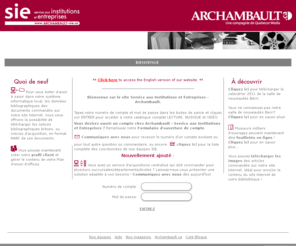 archambault-sie.ca: Formulaires - Accueil - Service aux institutions et entreprises
Connexion - Formulaires - Accueil - Service aux institutions et entreprises