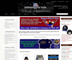 september11tenyears.com: September11TenYears.com - A Decade of Remembrance Commemorative Apparel, Lapel Pins, Service Bars, Patches, Decals and more.
Choose from our wide selection of products including Apparel, Lapel Pins, Service Bars, Patches and Decals commemorating A Decade of Remembrance of the terrorist attacks on the World Trade Center, Pentagon and United Flight 93.  A portion of the proceeds will benefit several fire and police charities in both Canada and the USA.