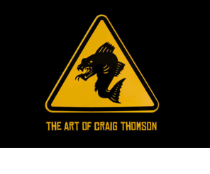 fishadder.com: Craig Thomson - Art
The Art and Photography of Craig Thomson