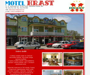motel-hrast.com: MOTEL HRAST
Internet prezentacija motela Hrast