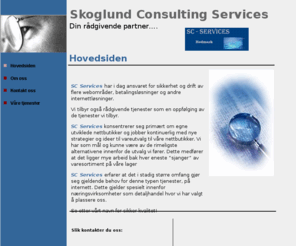 skoglund-consulting.com: Velkommen til Skoglund Consulting Services !
privat etterforskning økonomisk utroskap svinn vakt kontroll sjekk referensesjekk referanse 