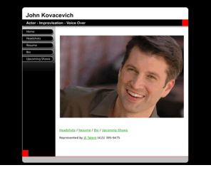 johnkovacevich.com: John Kovacevich - Actor
John Kovacevich, Actor