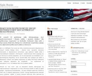 spinroom.pl: Spin Room
Wpływ nowych technologii na politykę i media, w kontekście sceny politycznej w USA.