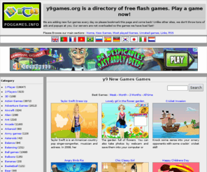 y9games.org: Y9 Games
y9 games: Free play y9 games, y9 flash games, y9 new games, y9 mosplayed games, y9 favorites 
games ... and much more!