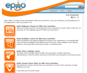 implugins.com: Free Epilio Downloads - Sametime Wallpaper, Sametime Buddylist Control and Management, Sametime Vonage Phone Dialer, Calculator, Sametime Translator
Epilio