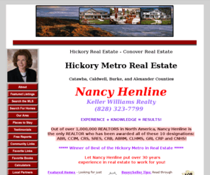 henlineproperties.com: Hickory Real Estate - Conover Real Estate
Browse Hickory Real Estate and Conover Real Estate, as well as surrounding areas. Nancy Henline will provide you with real estate advice for North Carolina.