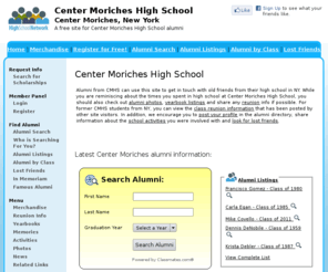 centermoricheshighschool.com: Center Moriches High School
Center Moriches High School is a high school website for Center Moriches alumni. Center Moriches High provides school news, reunion and graduation information, alumni listings and more for former students and faculty of Center Moriches  in Center Moriches, New York