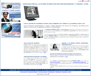 controlview.es: Videovigilancia. Sistema de seguridad activo en tiempo real :: ControlView
Videovigilancia y sistemas de seguridad. Control View incorpora la ultima tecnología en sistemas de seguridad para proteger su casa o su empresa.