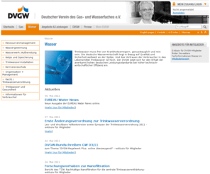 dvgw-wasser.com: Wasser: DVGW
Der DVGW hat das Ziel, die Grundlagen für eine zuverlässige, technisch einwandfreie und sichere Gas- und Wasserversorgung zu liefern. Er ist ein unabhängiger und neutraler Verein.