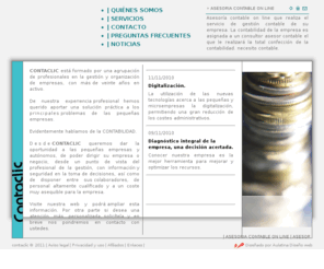 contaclic.com: Contaclic, asesoria contable on line, asesor contable
Contaclic asesoria contable on line, asesor contable, Asesoría contable on line que realiza el servicio de gestión contable de su empresa. 