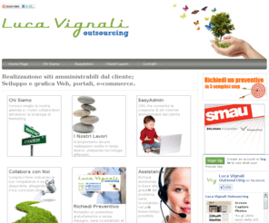 lucavignali.it: CMS:realizzazione sito internet - realizzazione portale - CMS - siti web amministrabili - creazione siti accessibili
CMS - CMS,realizzazione sito internet, realizzazione portale,creazione siti e realizzazione siti amministrabili on-line tramite pannello di controllo facile ed intuitivo - CMS