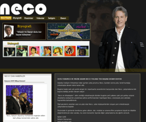 necolive.com: NECO Resmi Web Sitesi
Sanatçı Neco'nun Resmi Web Sitesi