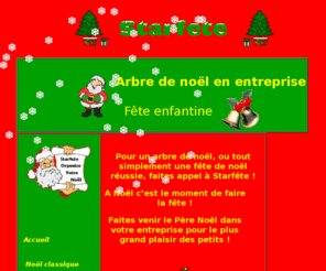 starfete.org: Animation de noël, arbres de noël en entreprise
arbre de noel en entreprise. fete de noel et spectacle de noel.