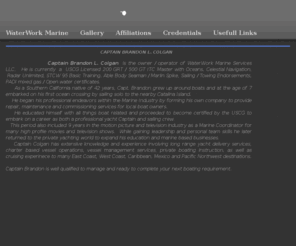 waterworkmarine.com: WaterWork Marine Services LLC
WaterWork Marine Services LLC, and Captain Brandon L. Colgan, Owner of operations for vessel management, deliveries, Yacht deliveries, yacht management, yacht consultations, and captain for hire