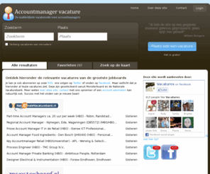 accountmanager-vacature.nl: Accountmanager Vacature - De makkelijkste vacaturesite voor Accountmanagers
Accountmanager Vacature - De makkelijkste vacaturesite voor Accountmanagers