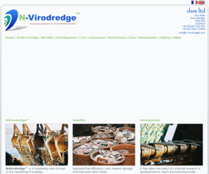 n-virodredge.com: N-Viro Dredge
The N-Viro Dredge is a completely new concept in the harvesting of scallops and the first significant variation over the traditional scallop dredge design which has been in use in European waters over the last 40 years.