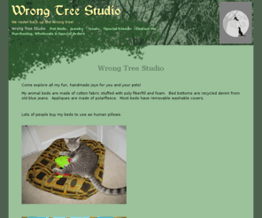 wrongtreestudio.com: Wrong Tree Studio
Handmade love for your pets