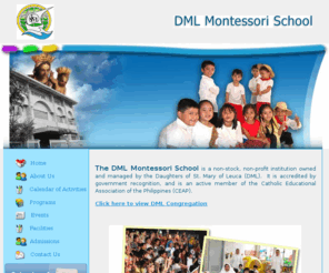dmlpreschool.com: DML Montessori School
To partner with parents in the development and formation of children into good Christians and upright citizens of the country
