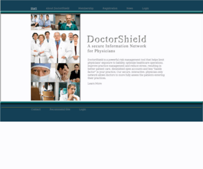 doctorshield.com: DoctorShield: Welcome to DoctorShield
Riskmanagement for medical practitioners and hospitals in the USA