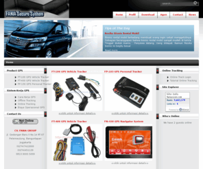 faniasecure.com: Jual GPS Tracker termurah & GPS Navigator System
Jual GPS Tracker termurah di jogja, gps navigator system, alat pelacak mobil, download peta garmin & navitel, car rental