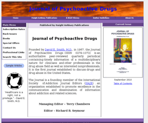 hajpd.com: Journal of Psychoactive Drugs
The first journal established to discuss drugs and drug abuse in the United States.