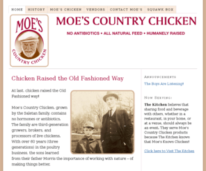 moescountrychickens.com: Moes Country Chicken
At Last, Chicken Raised the Old Fashioned Way!