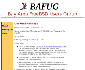 bafug.org: BAFUG (Bay Area FreeBSD Users Group)
BAFUG Workshops and Meeting page