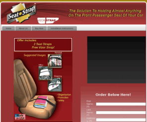 seatstrap.com: Seat Strap | Automotive Accessories Gifts | As Seen on TV
Seat Strap is the ultimate automotive accessory and gift that safely holds your goods in place on your car seat while driving.   Watch the video and order today.